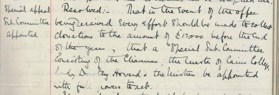 It was resolved ‘every effort should be made’ to raise the money, from the College Council minutes, 20 May 1913 (archive reference: GCGB 2/1/20pt)