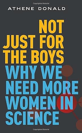 Athene Donald's Not Just for the Boys paperback cover
