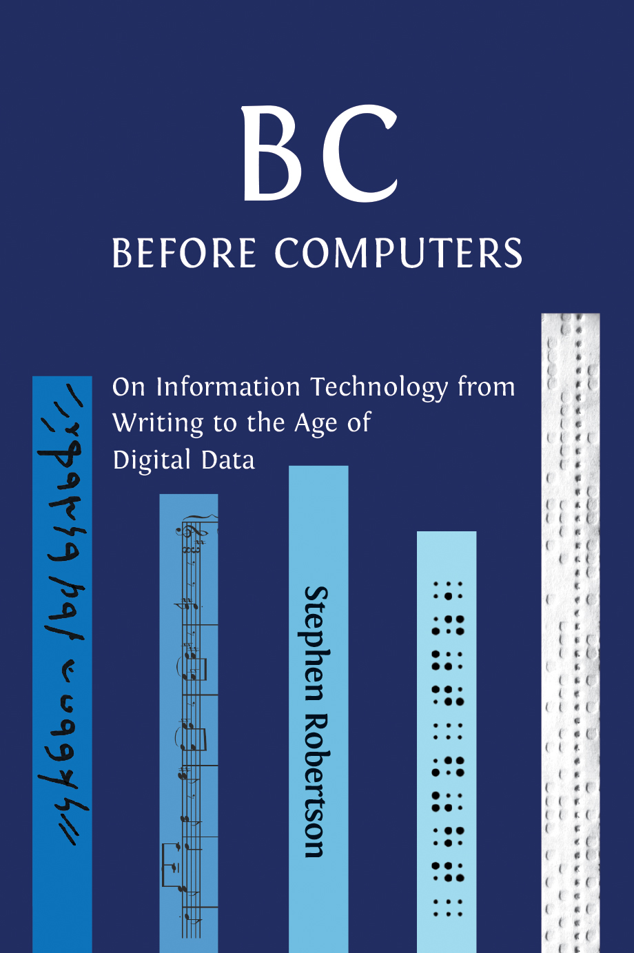 Stephen Robertson BC: Before Computers front cover