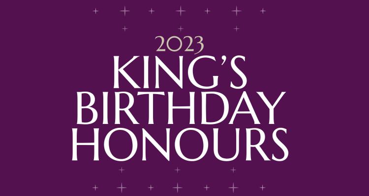 Graphic with purple background. The text says '2023 King's Birthday Honours'