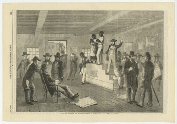 'A Slave Auction in Virginia’, from The Illustrated London News, 16 February 1861. Image held by the Virginia Museum of History and Culture, Richmond VA, USA.
